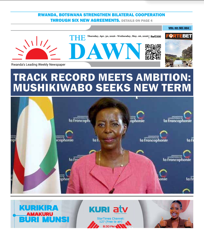 The Dawn Rwanda E-Paper | VOL. 02. NO. 004 0000001
